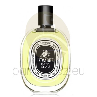 Diptyque - L'Ombre Dans L'Eau női 100ml eau de toilette teszter 