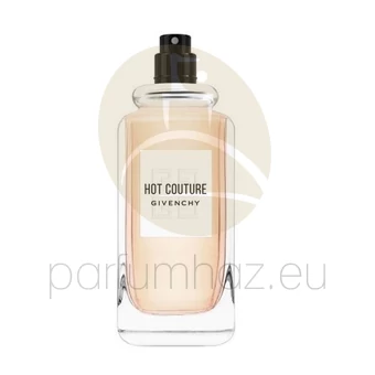 Givenchy - Hot Couture 2022 női 100ml eau de parfum teszter 