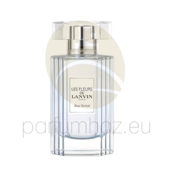 Lanvin - Les Fleurs De Blue Orchid női 90ml eau de toilette teszter 