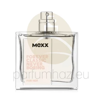 Mexx - Forever Classic Never Boring női 30ml eau de toilette teszter 