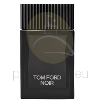 Tom Ford - Noir férfi 100ml eau de parfum  