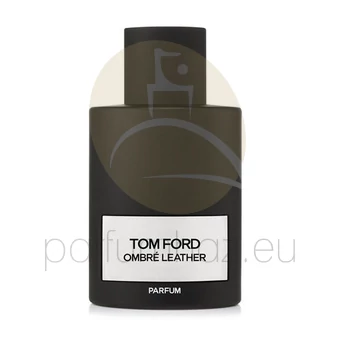 Tom Ford - Ombré Leather Parfum unisex 100ml eau de parfum  
