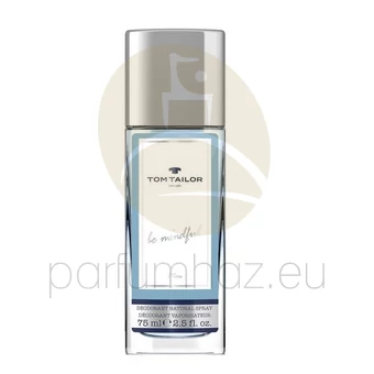 Tom Tailor - Be Mindful férfi 75ml deo spray  