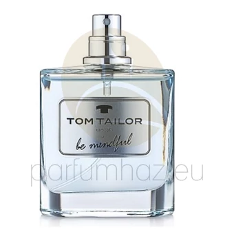 Tom Tailor - Be Mindful férfi 50ml eau de toilette teszter 